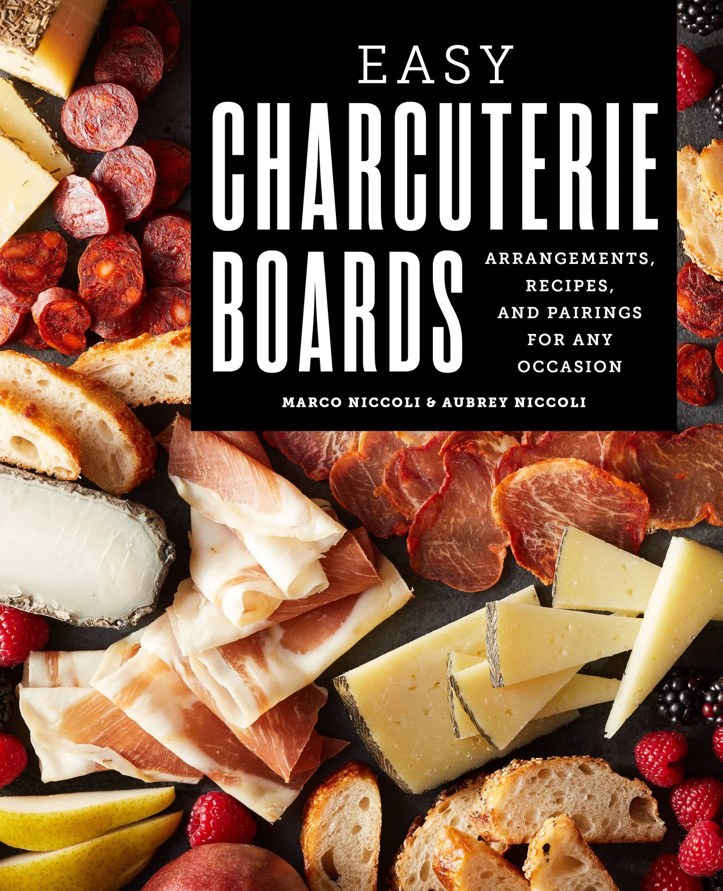 Easy Charcuterie Boards Book Sourcebooks