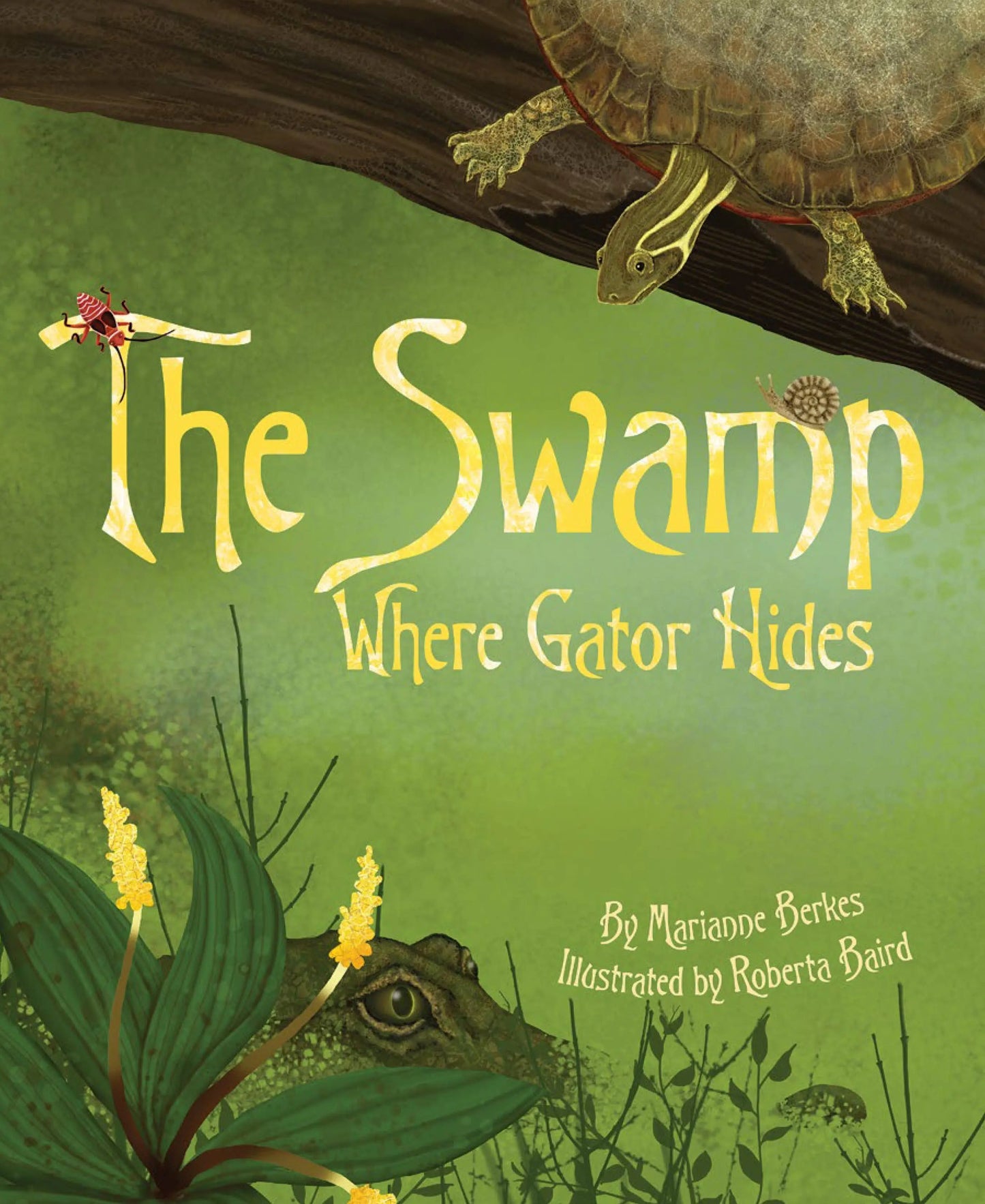 The Swamp Where Gator Hides Book Sourcebooks