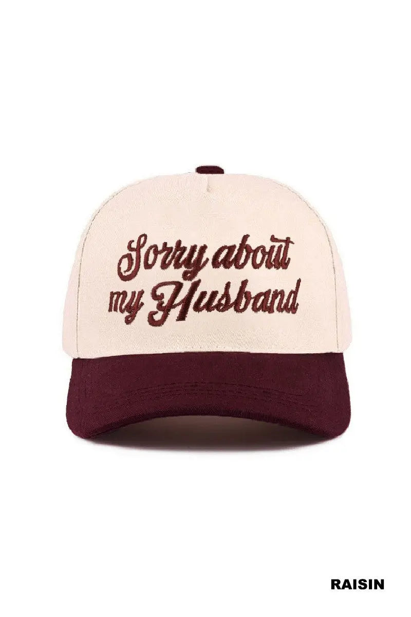 SORRY ABOUT MY HUSBAND HAT Zenana