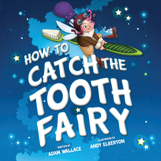 How to Catch the Tooth Fairy Book