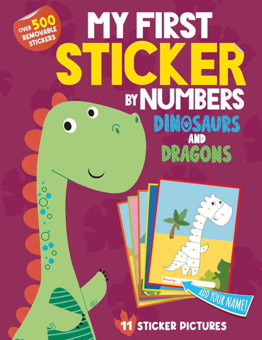 My First Sticker By Numbers: Dinosaurs and Dragons Book
